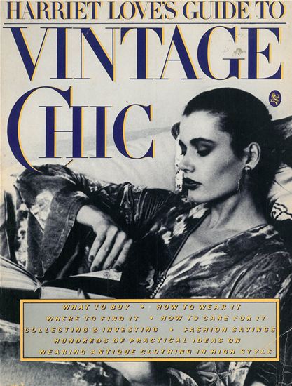 Harriet Love's Guide To Vintage Chic